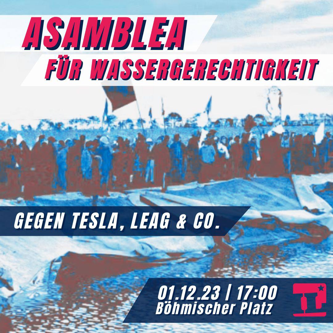 Asamblea für Wassergerechtigkeit & gegen Tesla, LEAG & Co